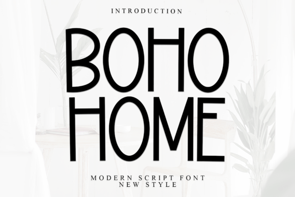 Boho Home: A Timeless Script Font for Digital Design