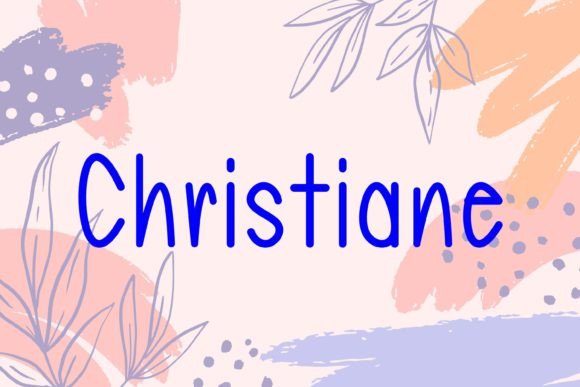 Christiane: A Font That Adds Personality to Your Brand