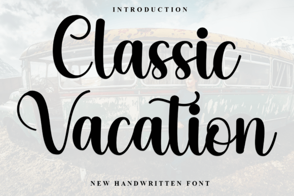 Classic Vacation: A Font for Timeless Branding