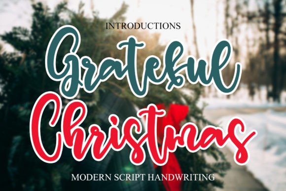 Grateful Christmas: A Font That Adds Warmth to Digital Design