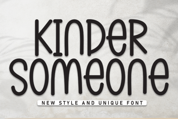 Kinder Someone