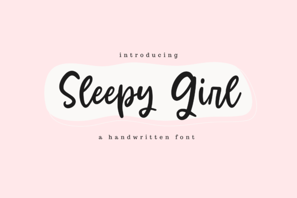 Transform Your Brand with Sleepy Girl Script Font